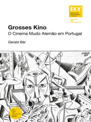 cover image of GROSSES KINO. O Cinema Mudo Alemão em Portugal